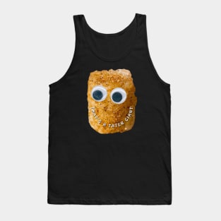 That's a Tater Giant! Tank Top